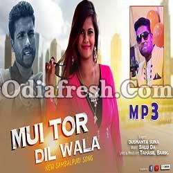 Mui Tor Dilwala New Sambalpuri Song Dusmanta Suna Odia Song mp3